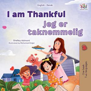 I am Thankful (English Danish Bilingual Children's Book)