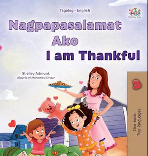 I am Thankful (Tagalog English Bilingual Children's Book)