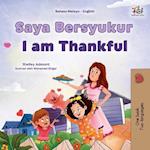 I am Thankful (Malay English Bilingual Children's Book)