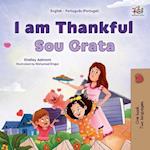 I am Thankful (English Portuguese Portugal Bilingual Children's Book)