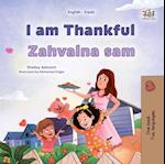 I am Thankful Zahvalna sam