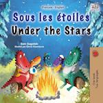 Under the Stars (French English Bilingual Kid's Book)