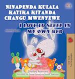 I Love to Sleep in My Own Bed (Swahili English Bilingual Book for Kids)