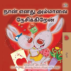 I Love My Mom (Tamil Children's Book)