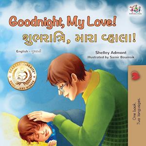 Goodnight, My Love! (English Gujarati Bilingual Children's Book)