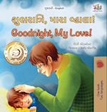 Goodnight, My Love! (Gujarati English Bilingual Children's Book)