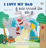 I Love My Dad (English Gujarati Bilingual Children's Book)