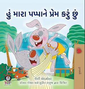 I Love My Dad (Gujarati Book for Kids)