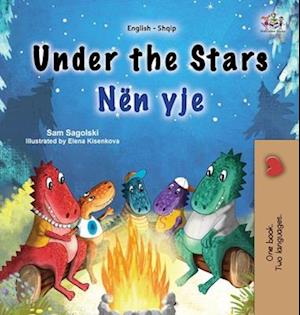 Under the Stars (English Albanian Bilingual Kid's Book)