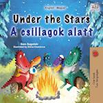 Under the Stars (English Hungarian Bilingual Kid's Book)