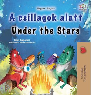 Under the Stars (Hungarian English Bilingual Kid's Book)