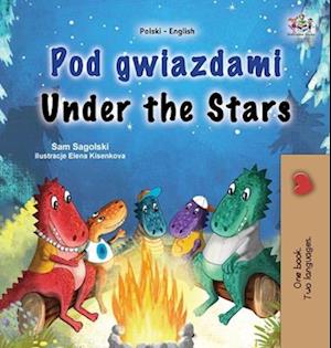 Under the Stars (Polish English Bilingual Kid's Book)