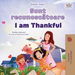 I am Thankful (Romanian English Bilingual Children's Book)