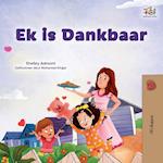 I am Thankful (Afrikaans Children's Book)