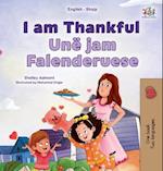 I am Thankful (English Albanian Bilingual Children's Book)