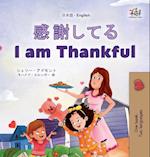 I am Thankful (Japanese English Bilingual Children's Book)