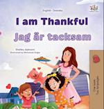 I am Thankful (English Swedish Bilingual Children's Book)