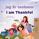 I am Thankful (Swedish English Bilingual Children's Book)