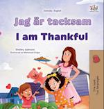 I am Thankful (Swedish English Bilingual Children's Book)