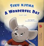 A Wonderful Day (Swahili English Bilingual Children's Book)