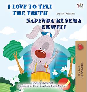 I Love to Tell the Truth (English Swahili Bilingual Book for Kids)