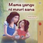 My Mom is Awesome (Swahili Children's Book)