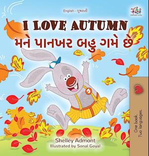 I Love Autumn (English Gujarati Bilingual Children's Book)