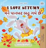 I Love Autumn (English Gujarati Bilingual Children's Book)