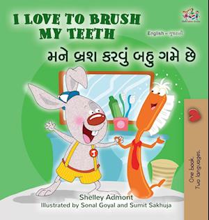 I Love to Brush My Teeth (English Gujarati Bilingual Book for Kids)