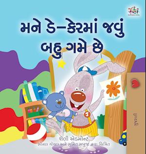 I Love to Go to Daycare (Gujarati Book for Kids)