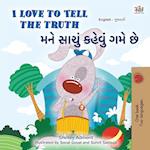 I Love to Tell the Truth (English Gujarati Bilingual Book for Kids)