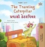 The Traveling Caterpillar (English Gujarati Bilingual Book for Kids)