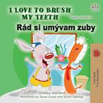 I Love to Brush My Teeth (English Slovak Bilingual Book for Kids)