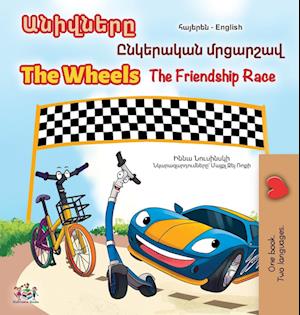 The Wheels- The Friendship Race (Armenian English Bilingual Children's Book)