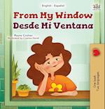 From My Window (English Spanish Bilingual Kids Book)
