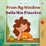 From My Window (English Italian Bilingual Kids Book)