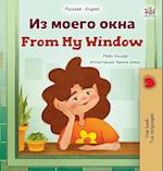 From My Window (Russian English Bilingual Kids Book)