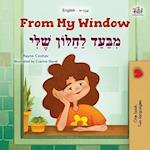 From My Window (English Hebrew Bilingual Kids Book)