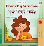 From My Window (English Hebrew Bilingual Kids Book)