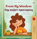 From My Window (English Macedonian Bilingual Kids Book)