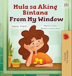 From My Window (Tagalog English Bilingual Kids Book)