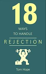 18 Ways to Handle Rejection