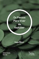 Passos Para Viver de Youtuber