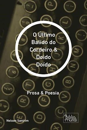 O Último Balido do Cordeiro & Doido Doído