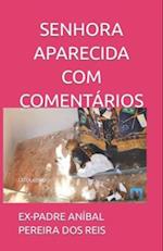 SENHORA APARECIDA [COM COMENTARIOS]