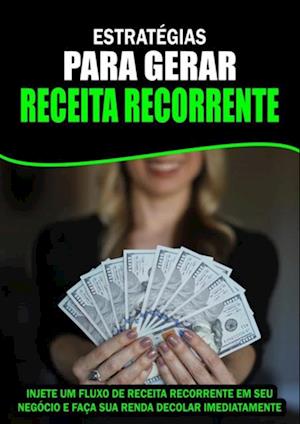 Estratégias Para Gerar Receita