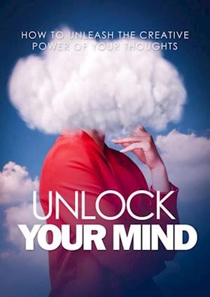 UNLOCK YOUR MIND