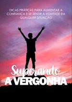 Superando a Vergonha