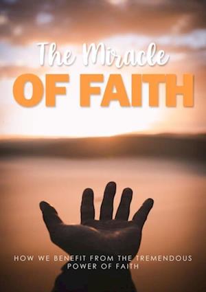 Miracle Of Faith