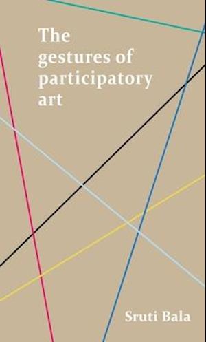 The Gestures of Participatory Art